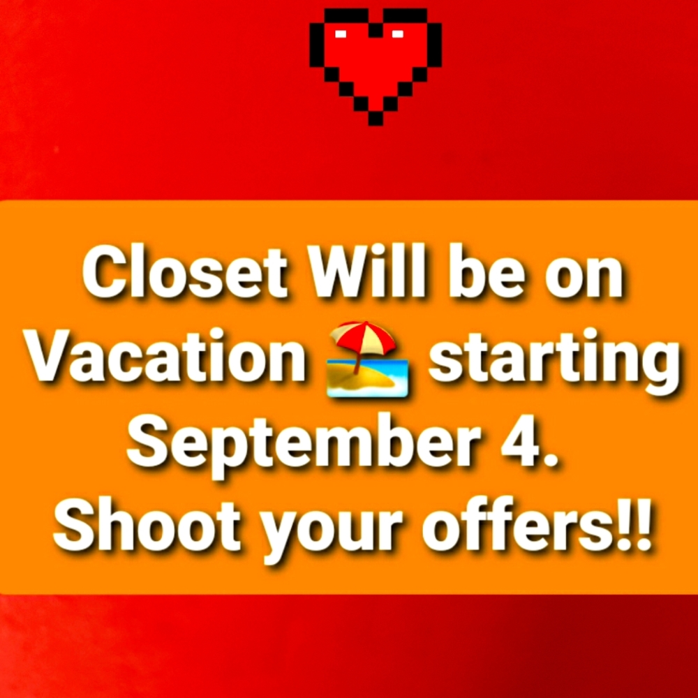 Closet Vacation Notice| Not for sale
